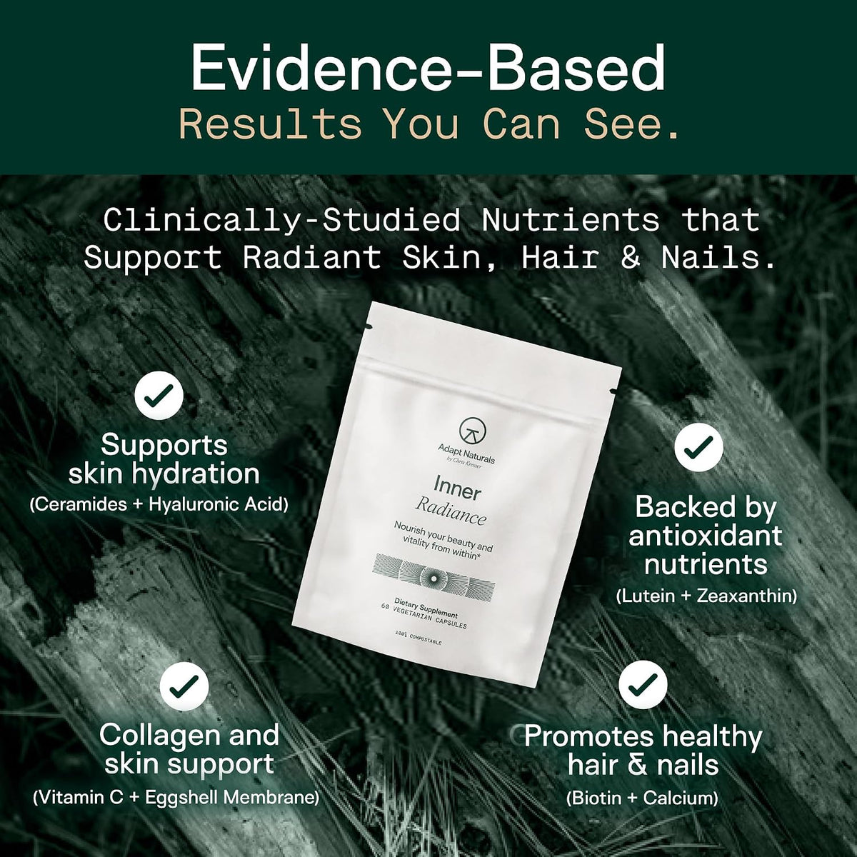 Adapt Naturals Inner Radiance Hair Skin and Nails Vitamins for Women & Men | with Biotin, Collagen, Hyaluronic Acid, Vitamin C & Ceramides - Thicker Hair, Stronger Nails & Hydrated Skin Supplement