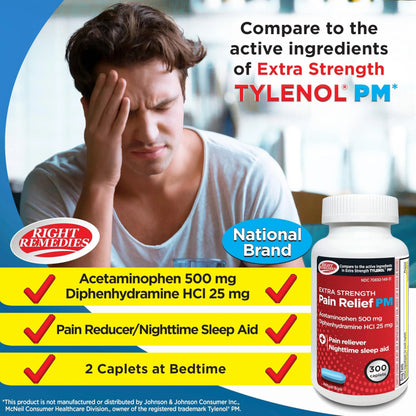 Right Remedies Extra Strength Pain Relief PM & Nighttime Sleep Aid Caplets,(300 count), Acetaminophen 500 mg & Diphenhydramine HCl 25 mg, Non-Habit Forming, Compare to Active ingredients of Tylenol PM RIGHT REMEDIESBuy Supplements Australia