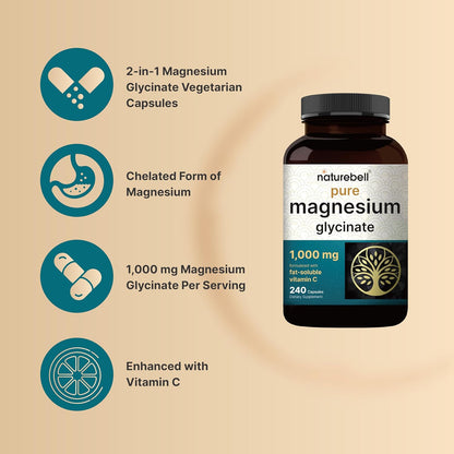 NatureBell Pure Magnesium Glycinate 1,000 mg, 240 Vegetarian Capsules | 1,000 mg Magnesium Glycinate Per Serving - Chelated Magnesium Form with Vitamin C – Non-GMO, Filler Free, cGMP Manufactured - PrimeBioHealth - canada supplements
